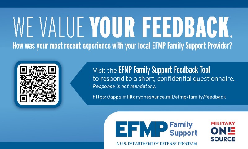 We Value Your Feedback, Contact EFMP.