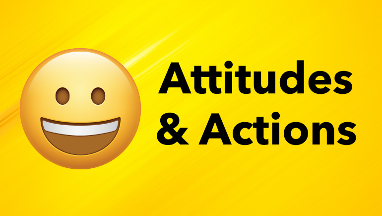 Attitudes and Actions