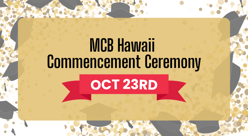 MCB Hawaii Commencement Ceremony