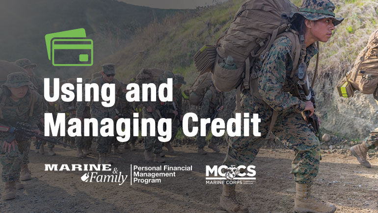 Using and Managing Credit